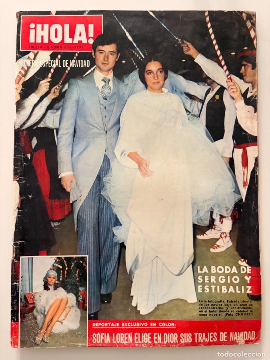 Coleccionismo de Revista Hola: &iexcl;HOLA! N&ordm; 1634. DICIEMBRE 1975. LA BODA DE SERGIO Y EST&Iacute;BALIZ. LEER.