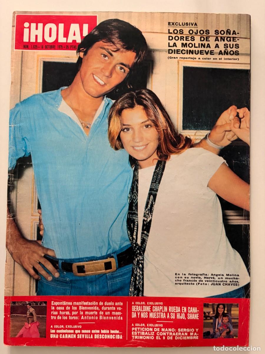 Coleccionismo de Revista Hola: &iexcl;HOLA! N&ordm; 1625. OCTUBRE 1975. LOS OJOS SO&Ntilde;ADORES DE &Aacute;NGELA MOLINA A SUS DIECINUEVE A&Ntilde;OS. LEER.