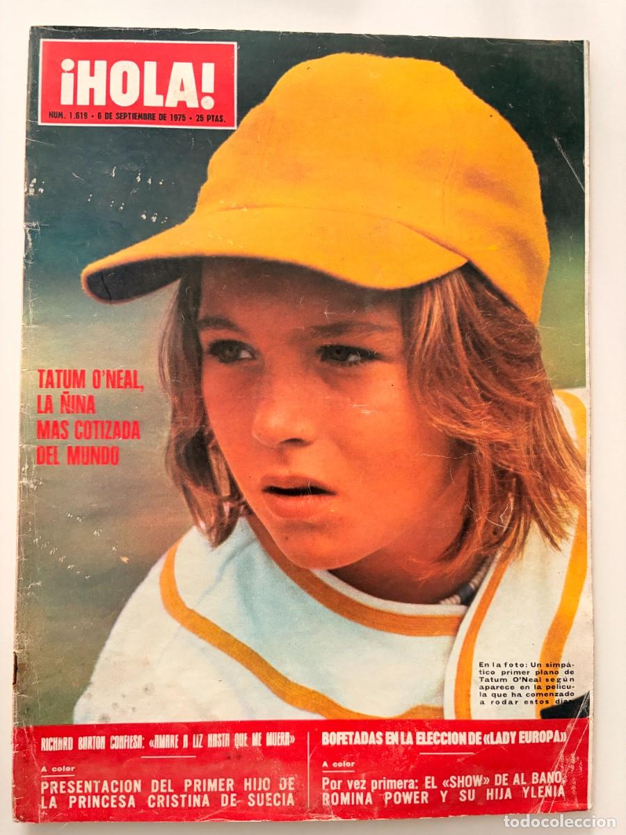 Coleccionismo de Revista Hola: &iexcl;HOLA! N&ordm; 1619. SEPTIEMBRE 1975. TATUM O'NEAL, LA NI&Ntilde;A M&Aacute;S COTIZADA DEL MUNDO. LEER.