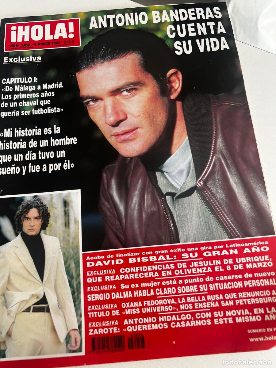 Coleccionismo de Revista Hola: &iexcl;HOLA! N&ordm; 3056. MARZO 2003. ANTONIO BANDERAS CUENTA SU VIDA UN HOMBRE QUE FUE A POR SU SUE&Ntilde;O.