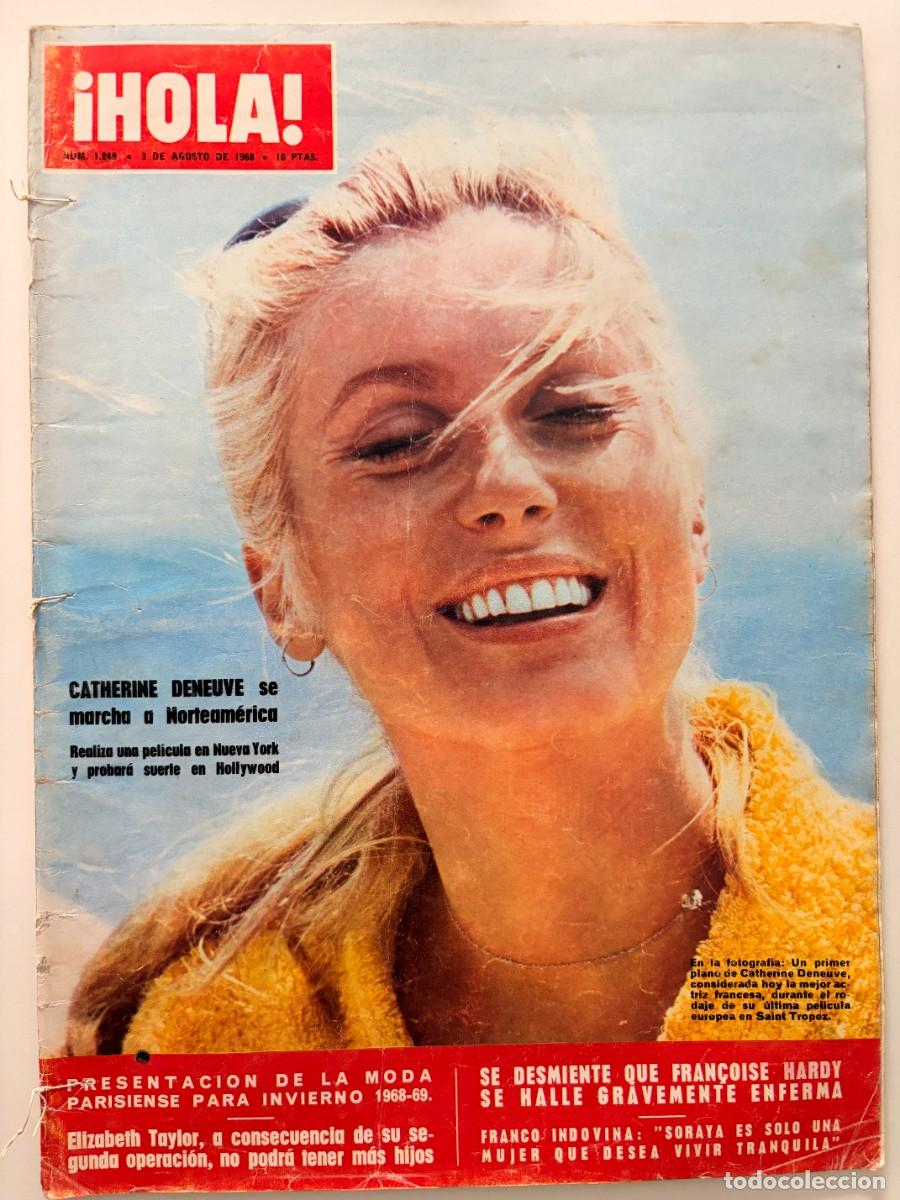 Coleccionismo de Revista Hola: &iexcl;HOLA! N&ordm; 1249. AGOSTO 1968. CATHERINE DENEUVE SE MARCHA A NORTEAM&Eacute;RICA. LEER.