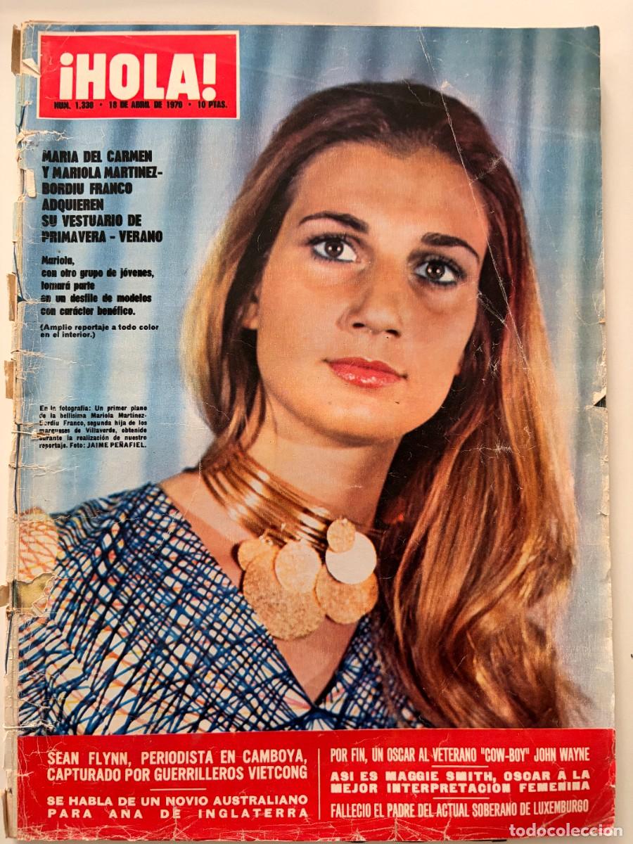 Coleccionismo de Revista Hola: &iexcl;HOLA! N&ordm; 1338. ABRIL 1970. MAR&Iacute;A DEL CARMEN Y MARIOLA MART&Iacute;NEZ-BORDI&Uacute; FRANCO ADQUIEREN SU VESTUARIO
