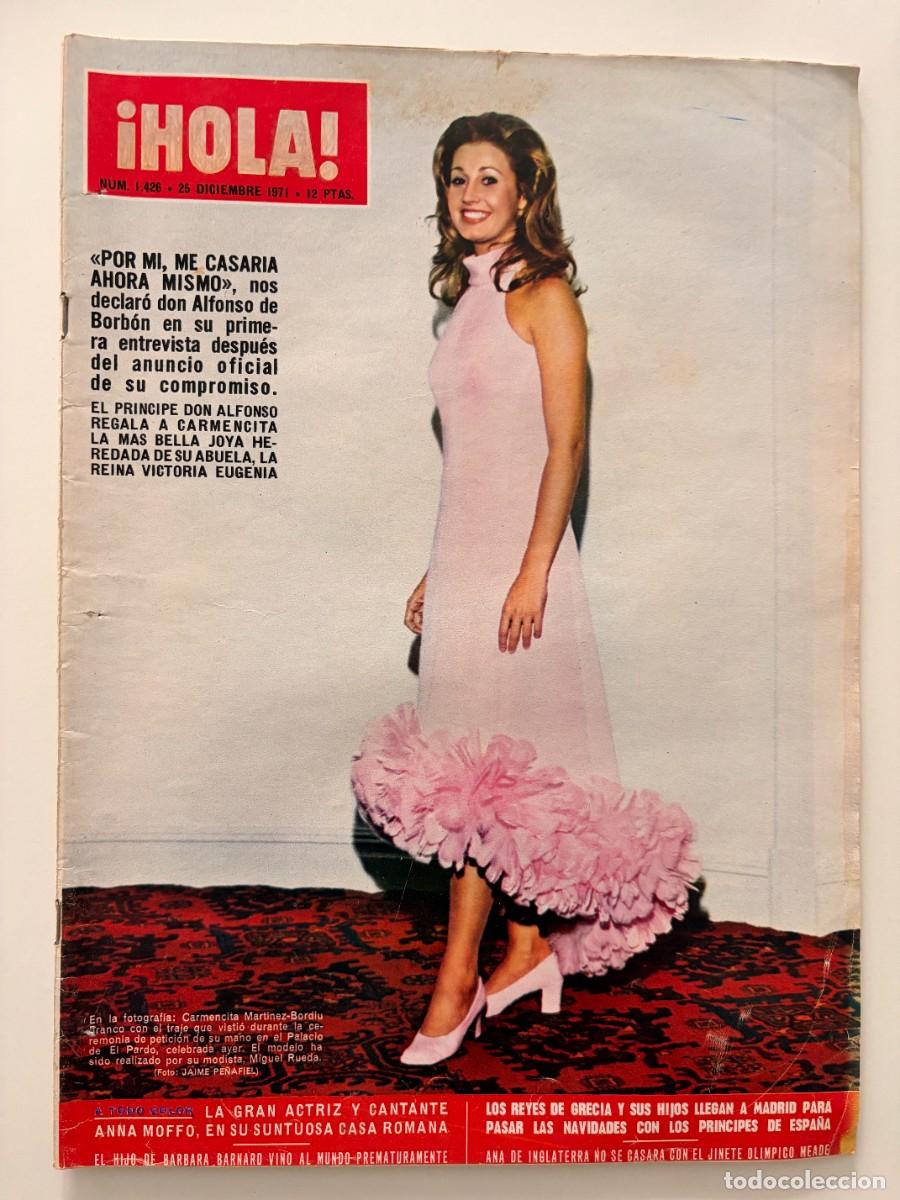 Coleccionismo de Revista Hola: &iexcl;HOLA! N&ordm; 1.426. DICIEMBRE 1971. &laquo;POR M&Iacute;, ME CASAR&Iacute;A AHORA MISMO&raquo;. LEER.