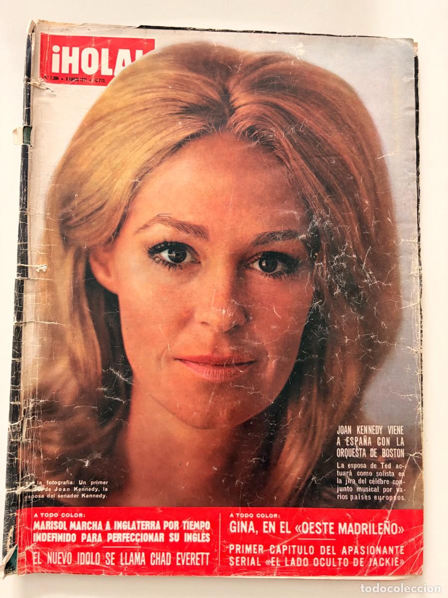 Coleccionismo de Revista Hola: &iexcl;HOLA! N&ordm; 1.384. ABRIL 1971. JOAN KENNEDY VIENE A ESPA&Ntilde;A CON LA ORQUESTA DE BOSTON. LEER.