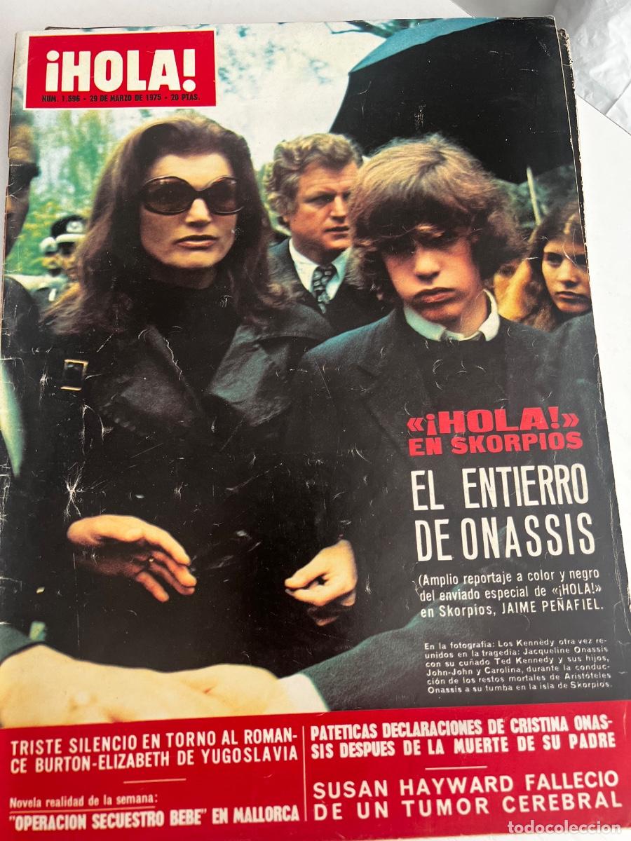Coleccionismo de Revista Hola: &iexcl;HOLA! N&ordm; 1596. MARZO 1975. EL ENTIERRO DE ONASSIS AMPLIO REPORTAJE A COLOR Y NEGRO