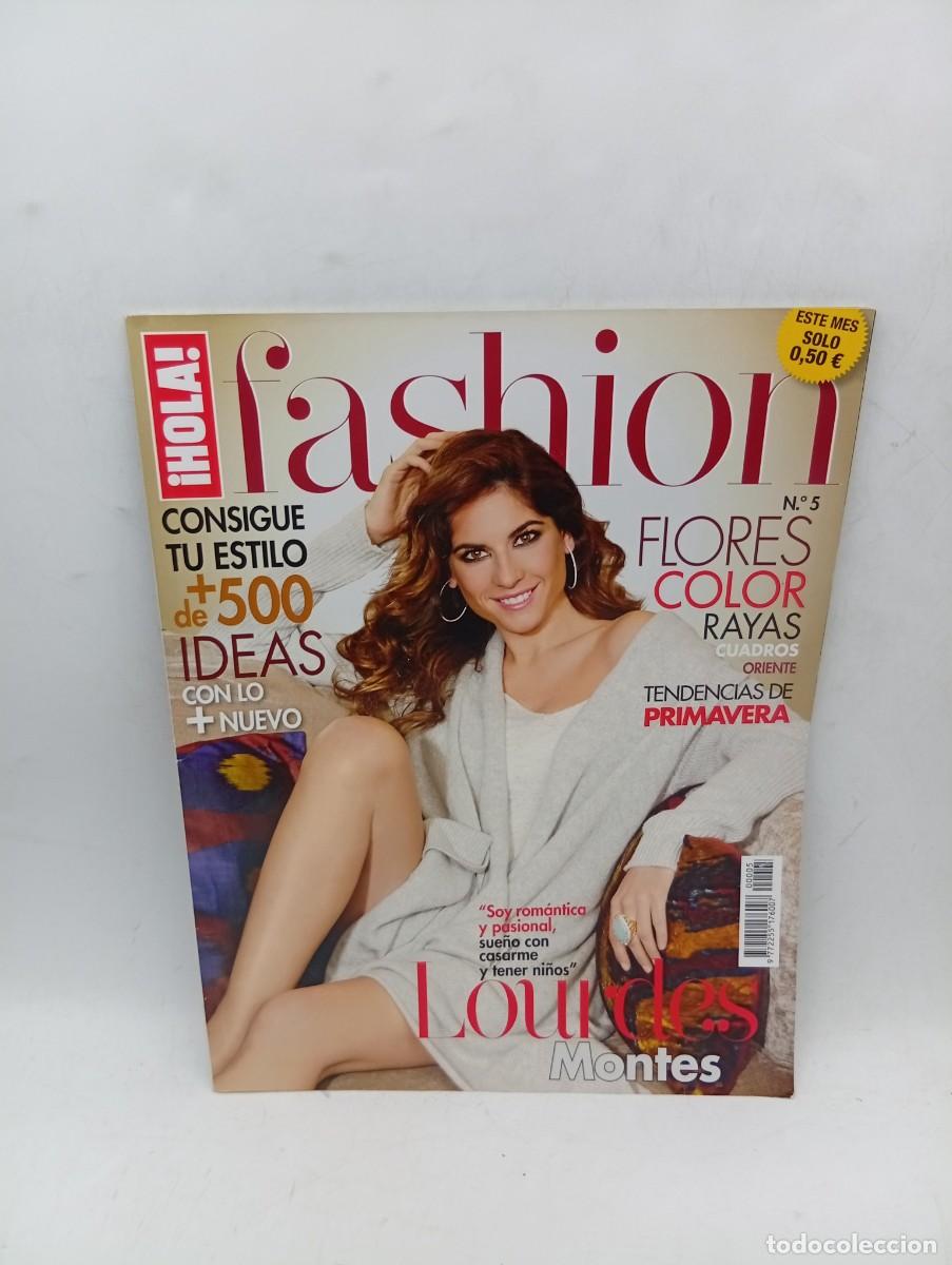 Coleccionismo de Revista Hola: &iexcl;HOLA! FASHION. N&ordm; 5. FLORES, COLOR , RAYAS. LOURDES MONTES. ORANGE FASHION... LEER