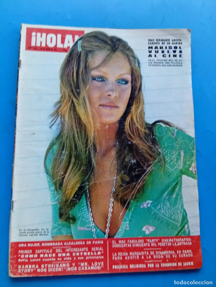 Coleccionismo de Revista Hola: &iexcl;HOLA! N&ordm; 1452. A&Ntilde;O 1972. MARISOL VUELVE AL CINE. UNA MUJER ALCALDESA EN PARIS. COMO NACE .... LEER