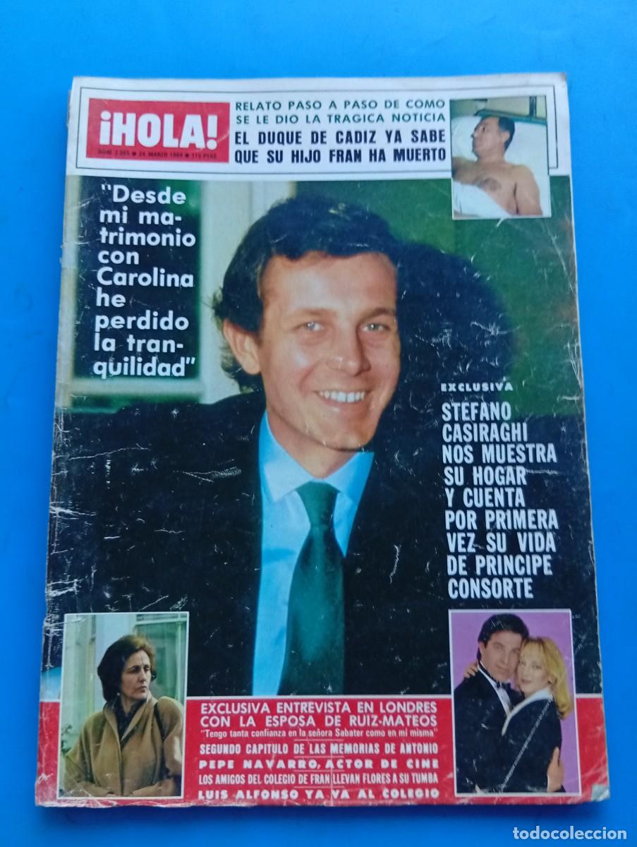 Coleccionismo de Revista Hola: &iexcl;HOLA! N&ordm; 2065. A&Ntilde;O 1984. EL DUQUE DE C&Aacute;DIZ YA SABE QUE SU HIJO FRAN HA MUERTO. STEFANO C..... LEER