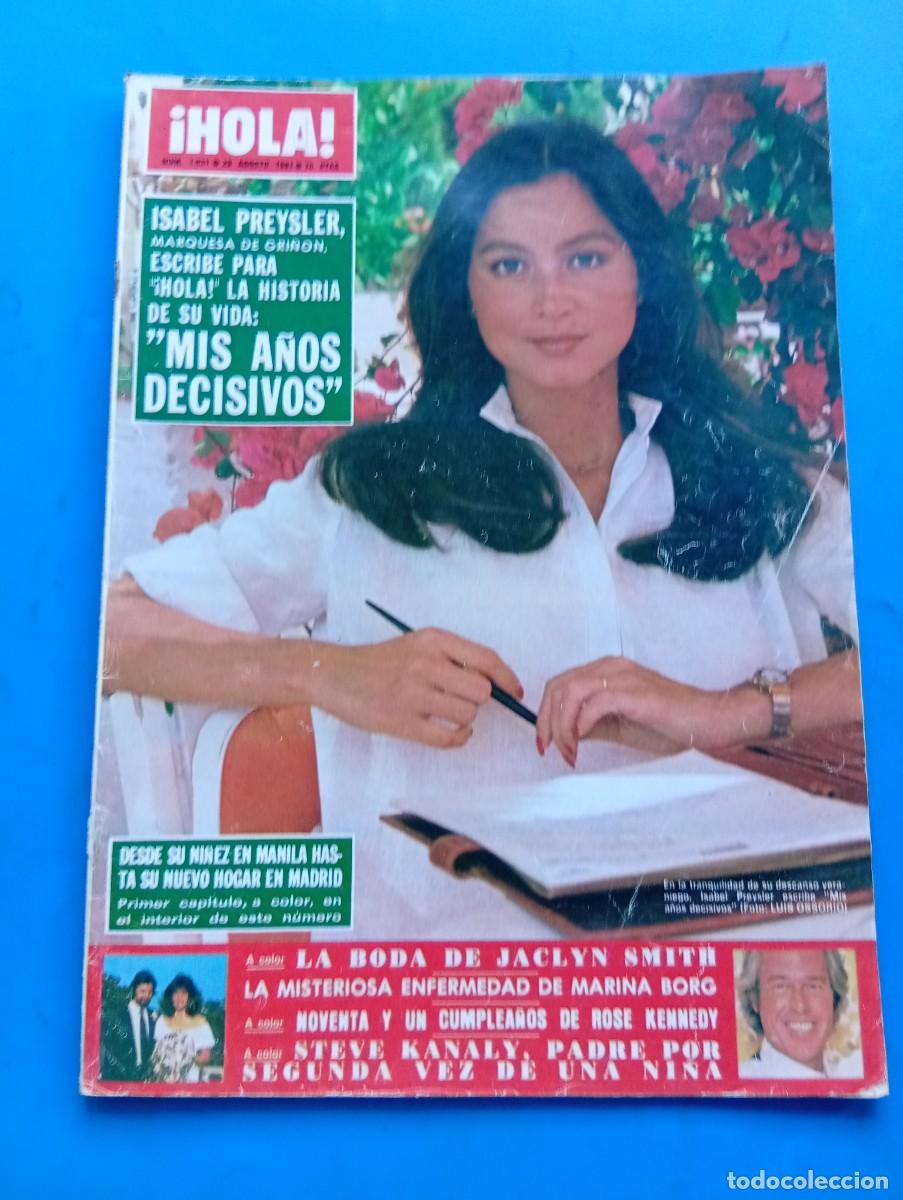 Coleccionismo de Revista Hola: &iexcl;HOLA! N&ordm; 1931. A&Ntilde;O 1981. ISABEL PREYSLER, MARQUESA DE GRI&Ntilde;ON. DESDE SU NI&Ntilde;EZ EN MANILA HASTA.. LEER