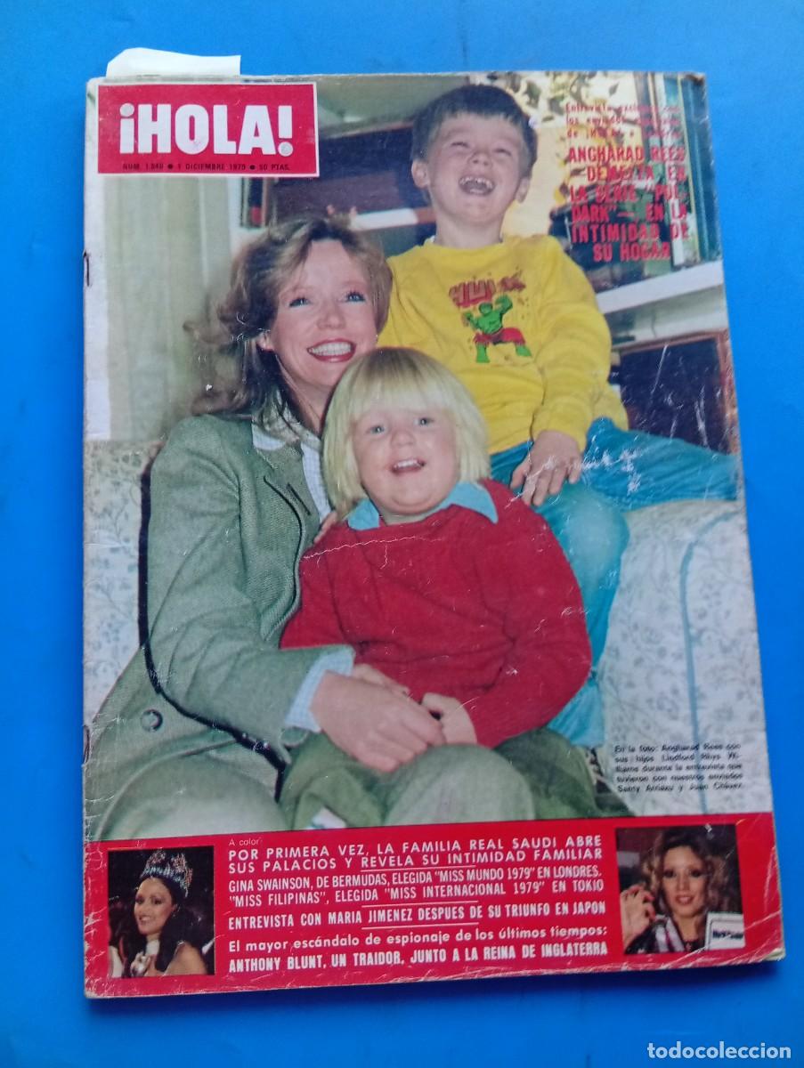 Coleccionismo de Revista Hola: &iexcl;HOLA! N&ordm; 1840. A&Ntilde;O 1979. ANGHARAD REES EN LA INTIMIDAD DE SU HOGAR. LA FAMILIA REAL SAUDI..... LEER