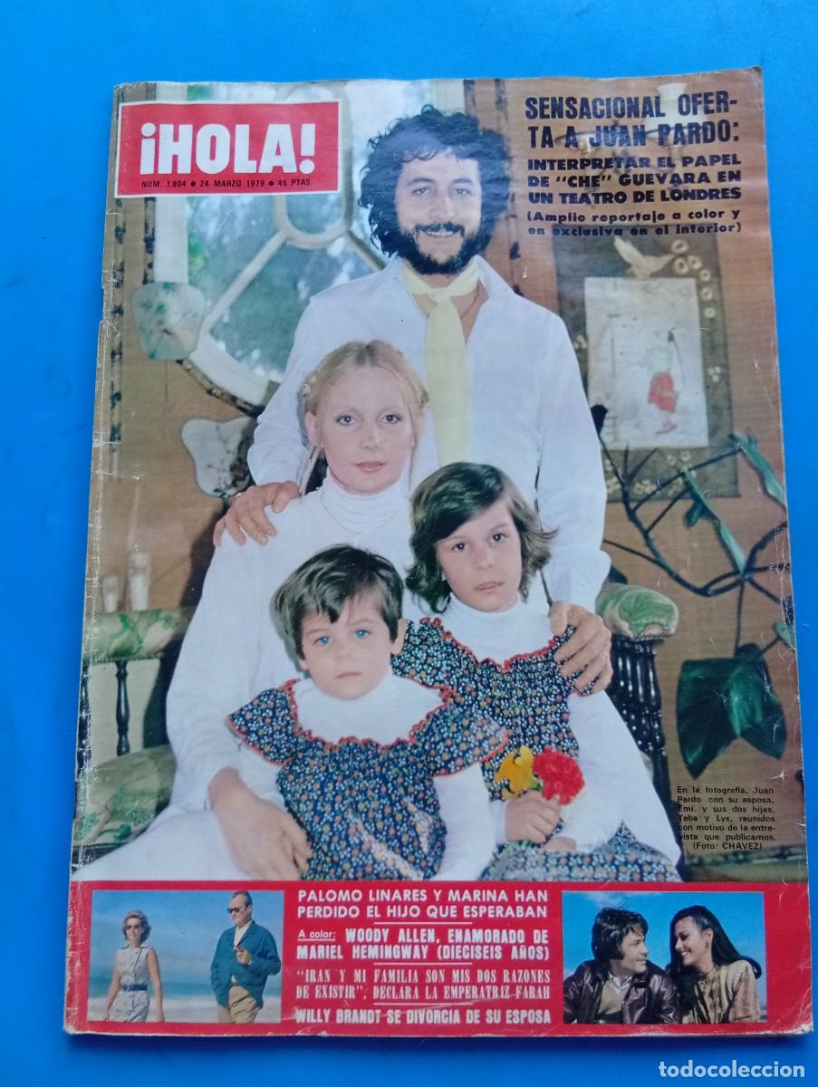 Coleccionismo de Revista Hola: &iexcl;HOLA! N&ordm; 1804. A&Ntilde;O 1979. SENSACIONAL OFERTA A JUAN PARDO. PALOMO LINARES Y MARINA PIERDEN .... LEER