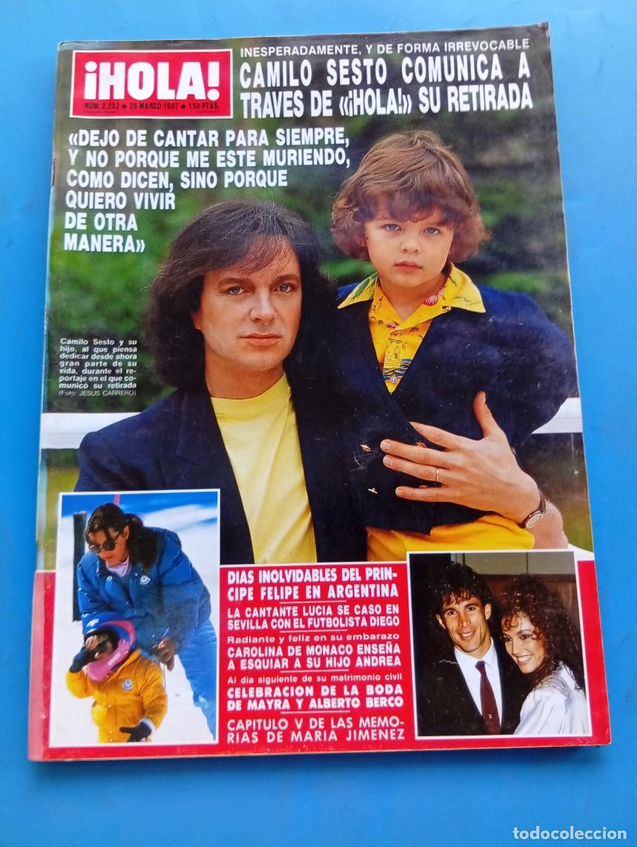 Coleccionismo de Revista Hola: &iexcl;HOLA! N&ordm; 2223. A&Ntilde;O 1987. CAMILO SESTO COMUNICA SU RETIRADA. EL PRINCIPE FELIPE EN ARGENTINA... LEER
