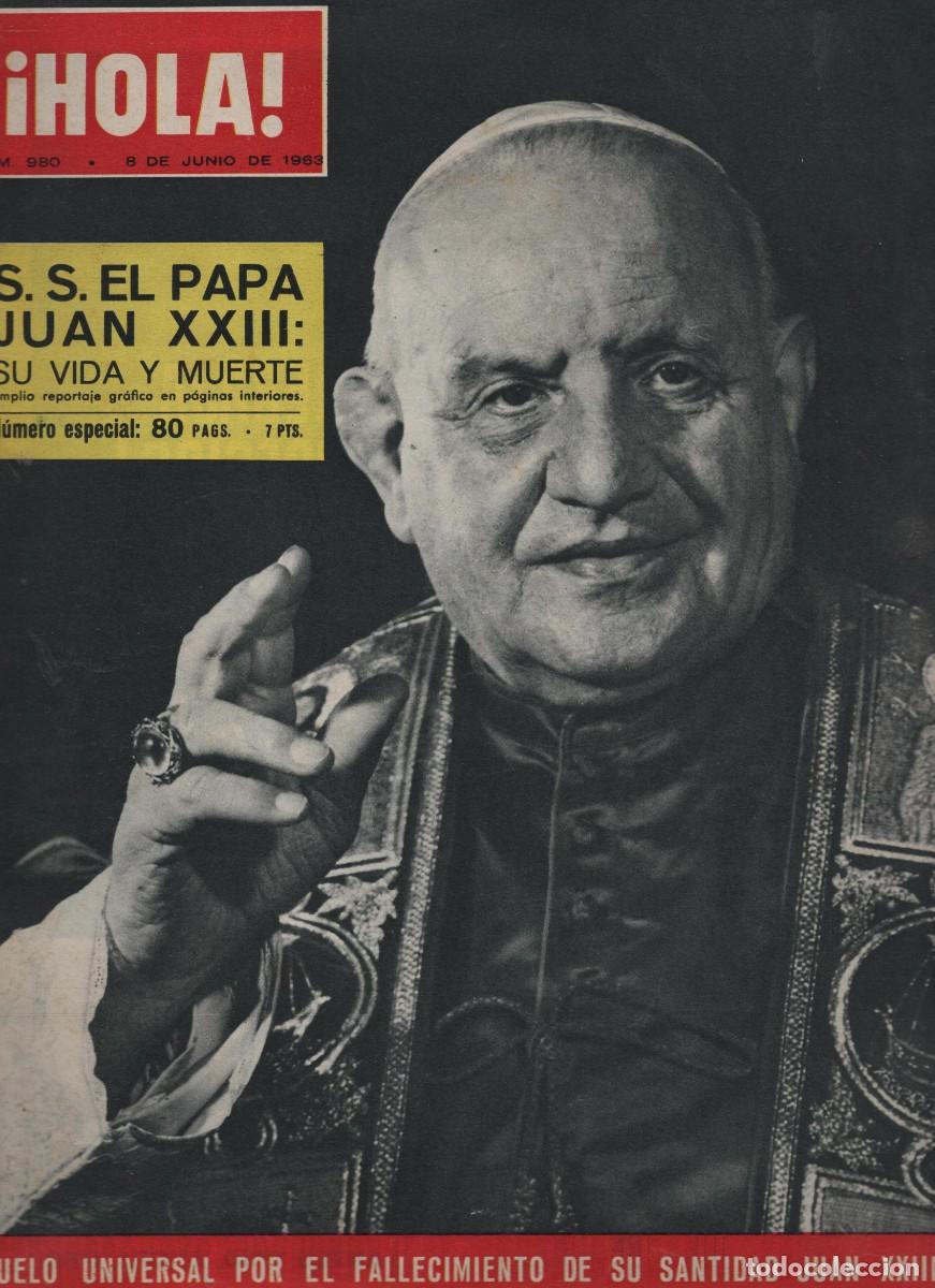 Coleccionismo de Revista Hola: DUELO UNIVERSAL POR EL FALLECIMIENTO DE SU SANTIDAD JUAN XIII - REVISTA HOLA N.380 JUNIO DE 1963