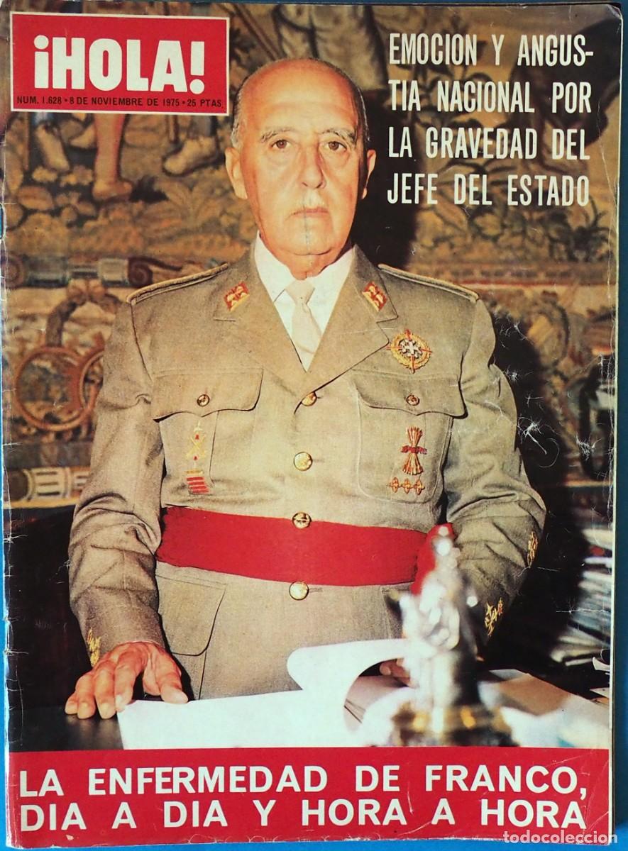 Coleccionismo de Revista Hola: REVISTA HOLA: LA ENFERMEDAD DE FRANCO DIA A DIA. N&ordm; 1628. NOVIEMBRE DE 1975- CAMILO SEXTO