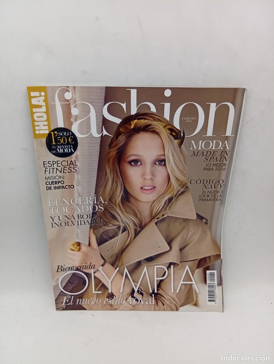 Collection Magazine &iexcl;Hola!: &iexcl;HOLA! FASHION. N&ordm; XL. A&Ntilde;O 2016. MODA MADE IN SPAIN. CODIGO NAVY. ESPECIAL FITNESS... LEER