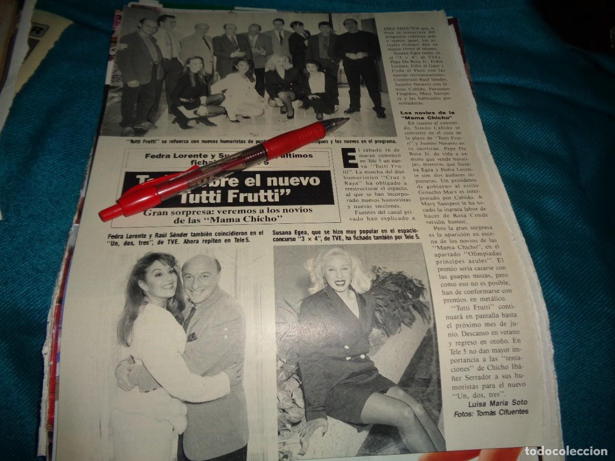 Coleccionismo de Revista Hola: RECORTE : EL NUEVO &rdquo; TUTTI FRUTTI&rdquo;. FEDRA LORENTE. DIEZ MINUTOS, MARZO 1991