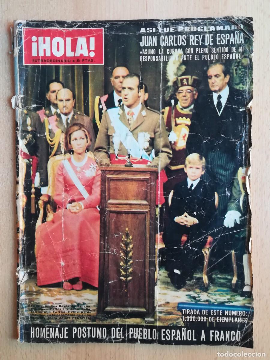 Coleccionismo de Revista Hola: Revista Hola Extraordinario 1975. As&iacute; fue proclamado Juan Carlos Rey de Espa&ntilde;a. Homenaje a Franco.