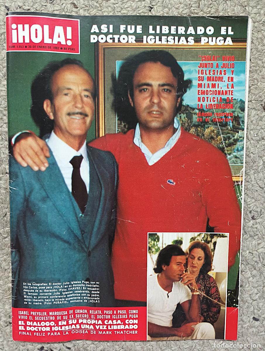 Coleccionismo de Revista Hola: REVISTA &iexcl;HOLA! N &ordm; 1.953 DE 30 DE ENERO DE 1982 : LIBERACI&Oacute;N DR.IGLESIAS PUGA