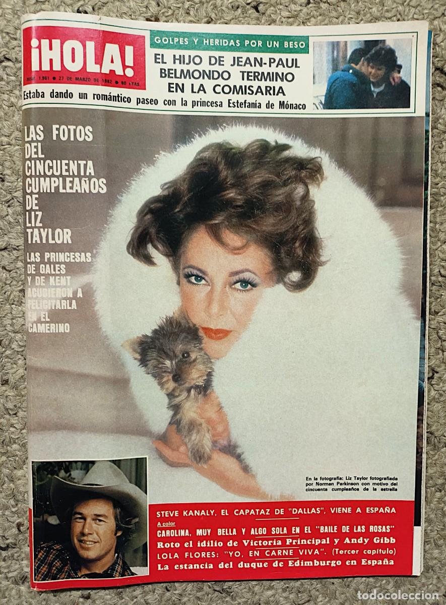 Coleccionismo de Revista Hola: REVISTA &iexcl;HOLA! N &ordm; 1.961 DE 27 DE MARZO DE 1982 : LIZ TAYLOR