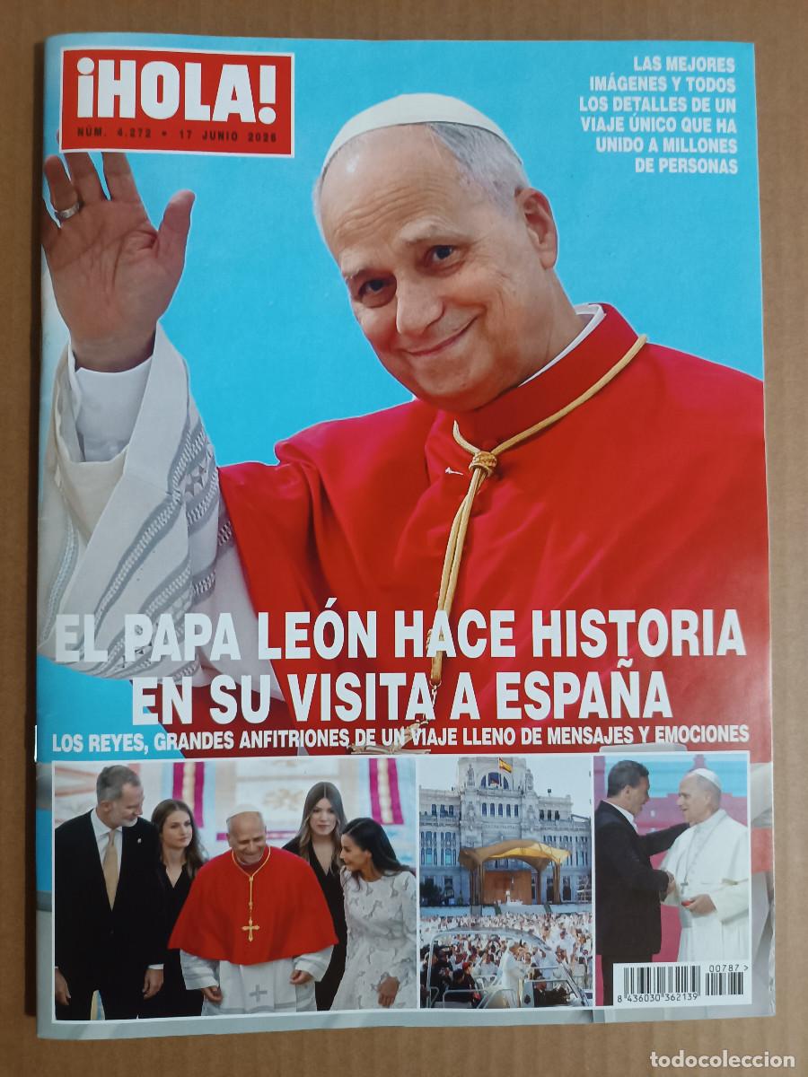 Coleccionismo de Revista Hola: REVISTA HOLA N&ordm; 4272 A&Ntilde;O 2026. EL PAPA LE&Oacute;N HACE HISTORIA EN SU VISITA A ESPA&Ntilde;A.