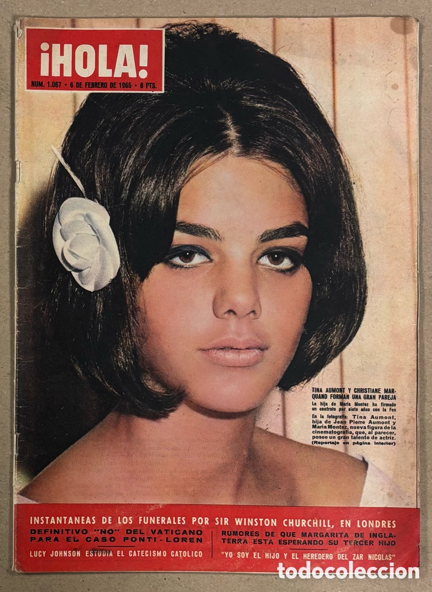 Coleccionismo de Revista Hola: HOLA N&deg; 1067 (1965), TINA AUMONT, FUNERAL CHURCHILL, CLAUDIA CARDINALE, SOF&Iacute;A LOREN,&hellip;