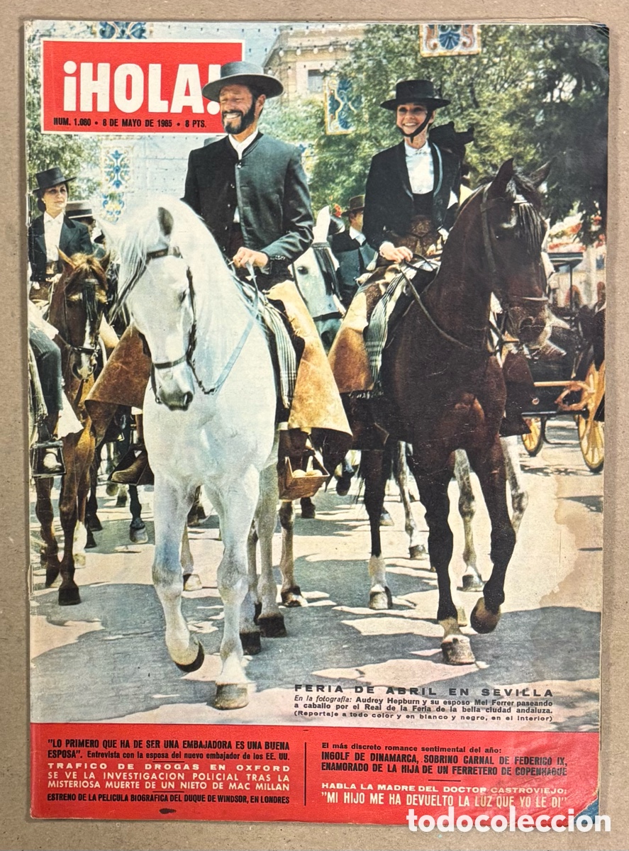 Coleccionismo de Revista Hola: HOLA N&deg; 1080 (1965), FERIA DE ABRIL DE SEVILLA, SOF&Iacute;A LOREN, NATHALIE WOOD,&hellip;