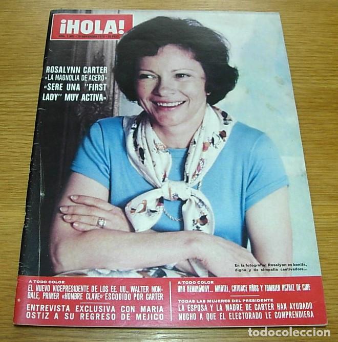 Coleccionismo de Revista Hola: Revista HOLA n&ordm; 1682 Portada ROSALYNN CARTER 1976 GERALDINE CHAPLIN MARIA OSTIZ JANE BIRKIN MARISOL