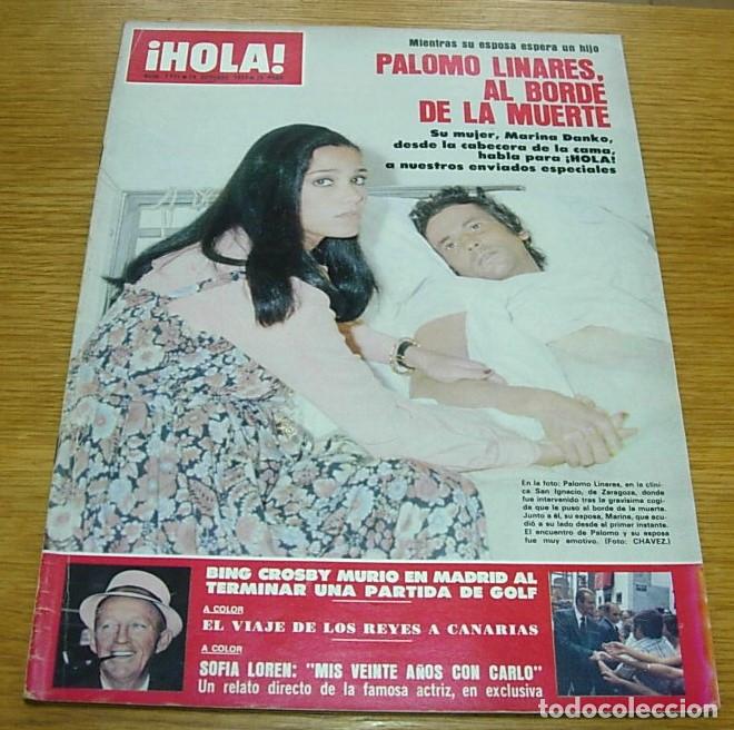 Coleccionismo de Revista Hola: Revista HOLA n&ordm; 1731 PALOMO LINARES al borde la muerte 1977 SOPHIA LOREN MILIKI Tributo BING CROSBY