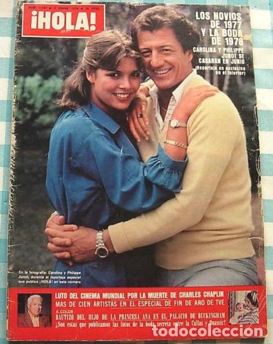 Coleccionismo de Revista Hola: Revista HOLA n&ordm; 1741 Portada CAROLINA DE MONACO 78 SOPHIA LOREN ERIC SEGAL muerte de CHARLIE CHAPLIN