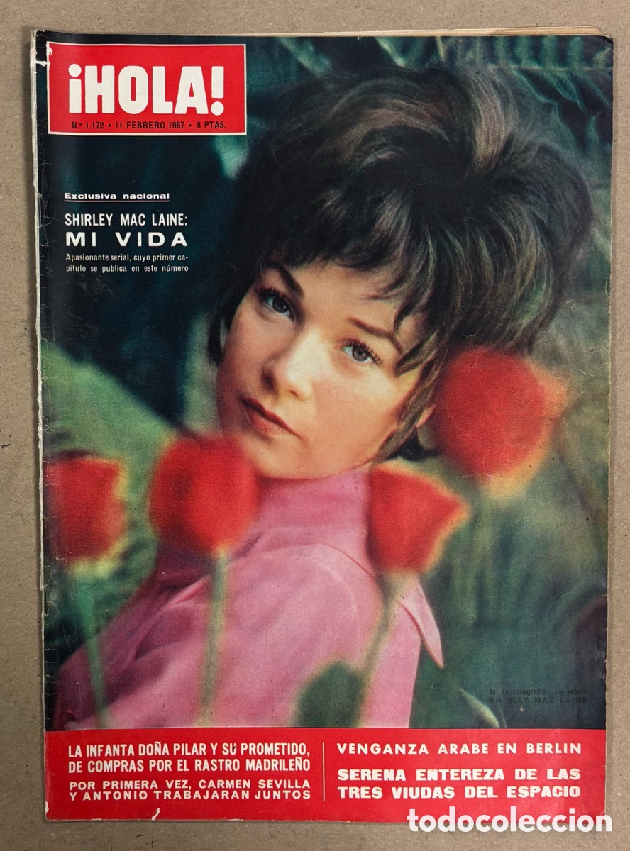 Coleccionismo de Revista Hola: HOLA N&deg; 1172 (1967). SHIRLEY MAC LAINE, CARMEN SEVILLA, MARISOL, JANE FONDA, INFANTA DO&Ntilde;A PILAR,
