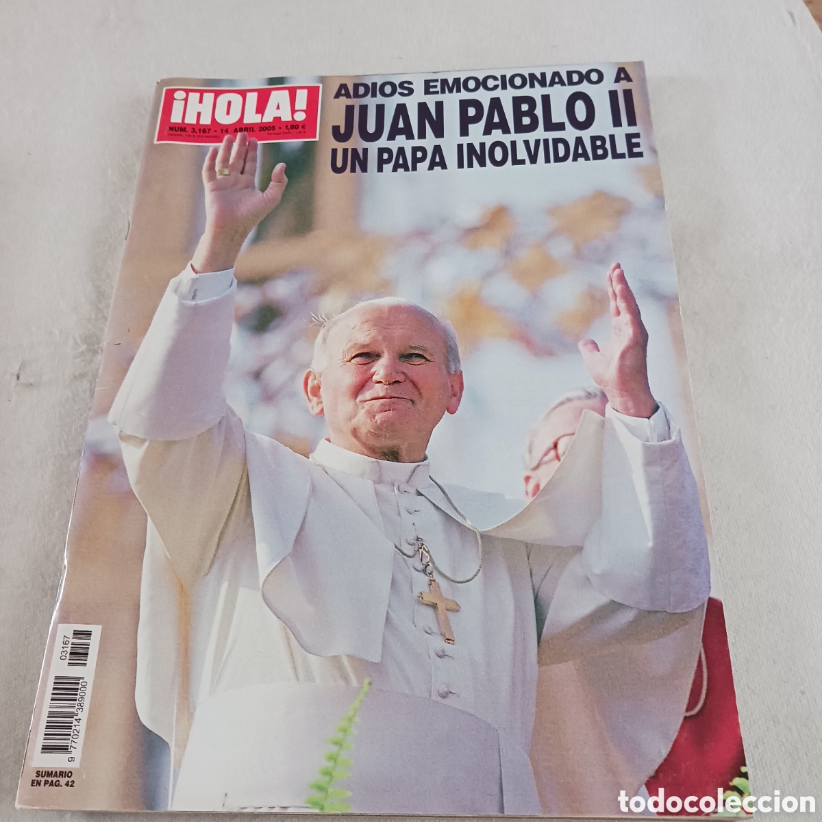 Coleccionismo de Revista Hola: Adi&oacute;s emocionada a Juan Pablo II,Rev HOLA num 3167 14.04.2005