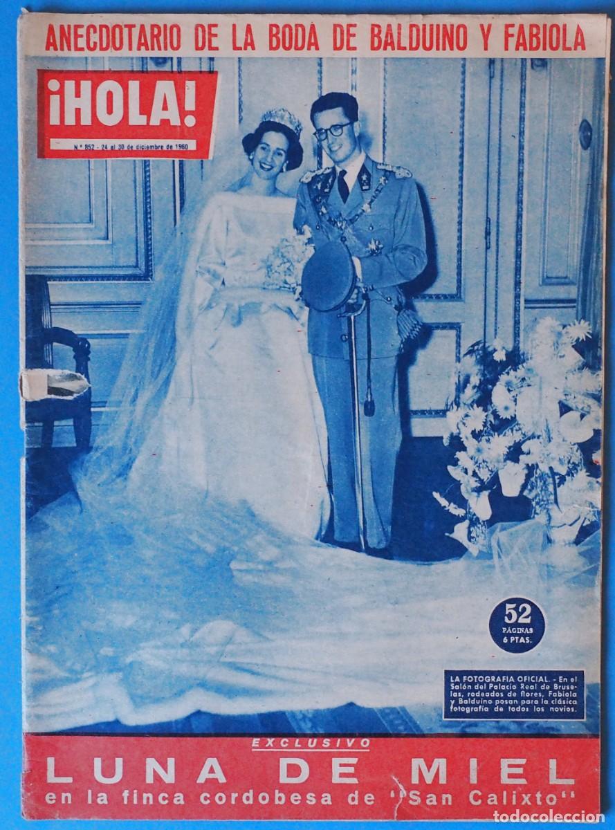 Coleccionismo de Revista Hola: REVISTA HOLA: BODA DE BALDUINO Y FABIOLA, SHA DE PERSIA, . N&ordm; 852. DICIEMBRE 1960