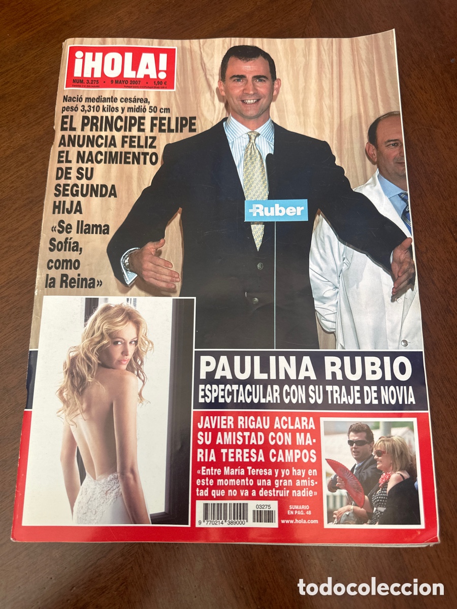 Coleccionismo de Revista Hola: HOLA! N&deg;3275 (MAYO, 2007). PRINCIPE FELIPE, PAULINA RUBIO, JAVIER RIGAU Y MAR&Iacute;A TERESA CAMPOS,...