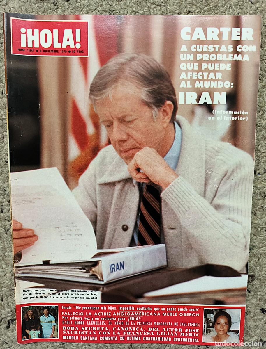 Coleccionismo de Revista Hola: REVISTA &iexcl;HOLA! N &ordm; 1.841 DE 8 DE DICIEMBRE DE 1979 : JIMMY CARTER