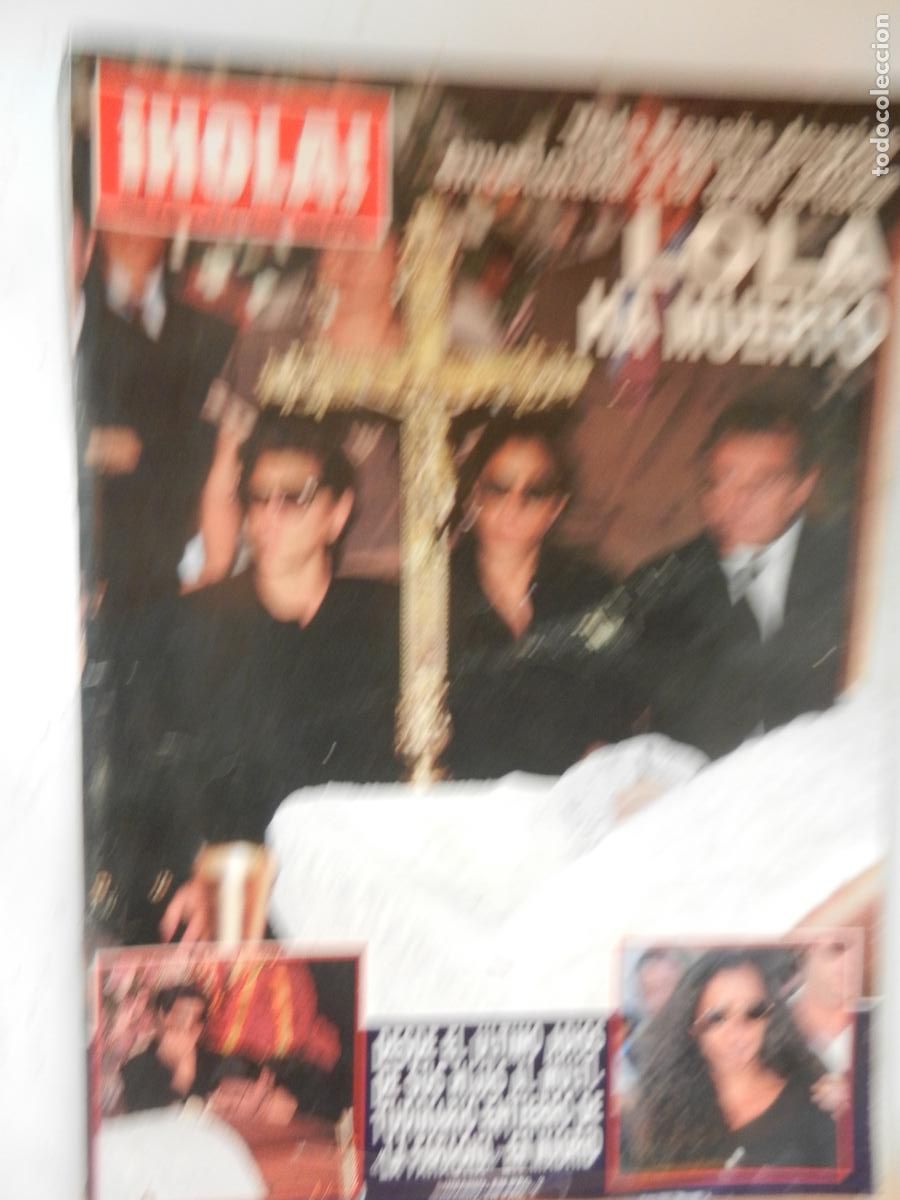 Collezionismo di Rivista &iexcl;Hola!: HOLA REVISTA N&ordm; 2650 -05-1995- LOLA HA MUERTO TODA ESPA&Ntilde;A DESPIDE A LOLA FLORES
