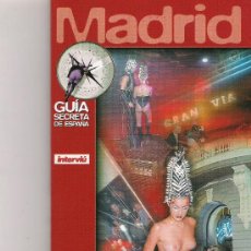Coleccionismo de Revista Interviú: MADRID - GUIA SECRETA DE ESPAÑA - INTERVIU. Lote 19866823