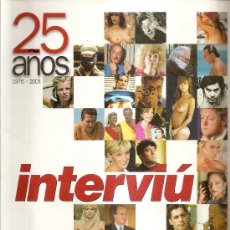 Coleccionismo de Revista Interviú: 25 AÑOS INTERVIU