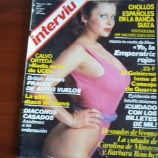 Coleccionismo de Revista Interviú: INTERVIU - Nº 267 - JUNIO DE 1981 / DESNUDAS CAROLINA DE MONACO Y BARBARA BAUCHET. Lote 38496250