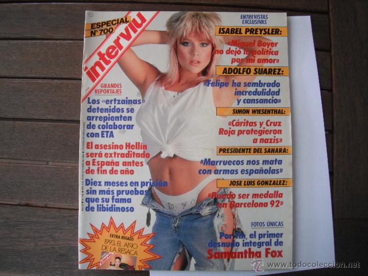 Collectionnisme de Magazine Intervi&uacute;: REVISTA INTERVIU N&ordm; 700.EL PRIMER DESNUDO INTEGRAL DE SAMANTA FOX..
