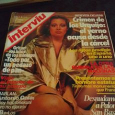 Coleccionismo de Revista Interviú: INTERVIU : PALOMA SAN BASILIO + ANTONIO GALA + MIREILLE DARC 