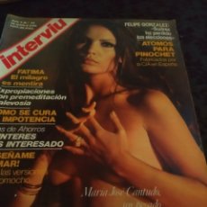 Coleccionismo de Revista Interviú: INTERVIU : MARIA JOSE CANTUDO + EL MILAGRO DE FATIMA + EL TOCOMOCHO + SAINT-TROPEZ NUDE 