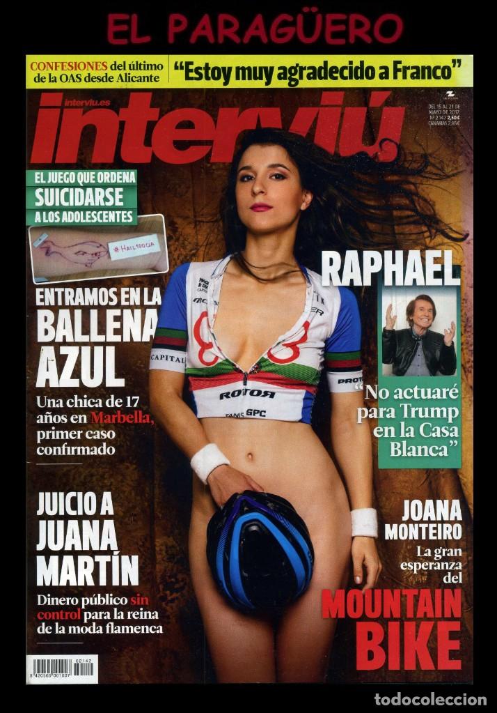 Collection Magazine Intervi&uacute;: REVISTA INTERVIU FECHA DEL 15 AL 21 DE MAYO DEL 2017 - N&ordm;2.142