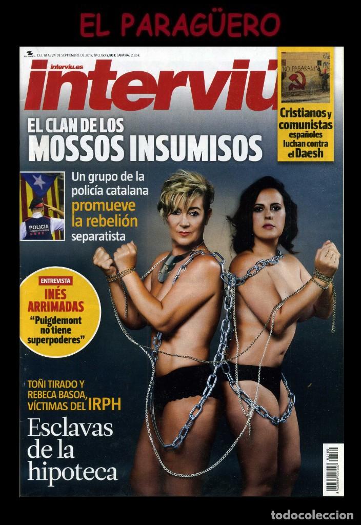 Collection Magazine Intervi&uacute;: REVISTA INTERVIU DEL 18 AL 24 DE SEPTIEMBRE DEL 2017 - N&ordm;2.160