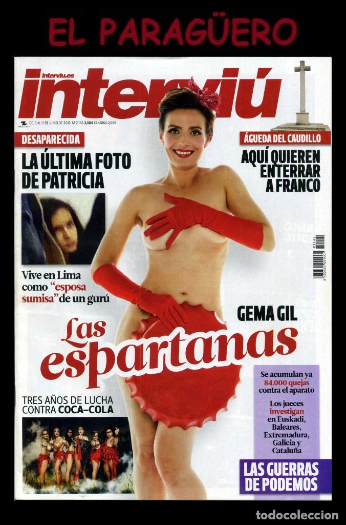 Collection Magazine Intervi&uacute;: REVISTA INTERVIU DEL 5 AL 11 DE JUNIO DEL 2017 - N&ordm;2.145