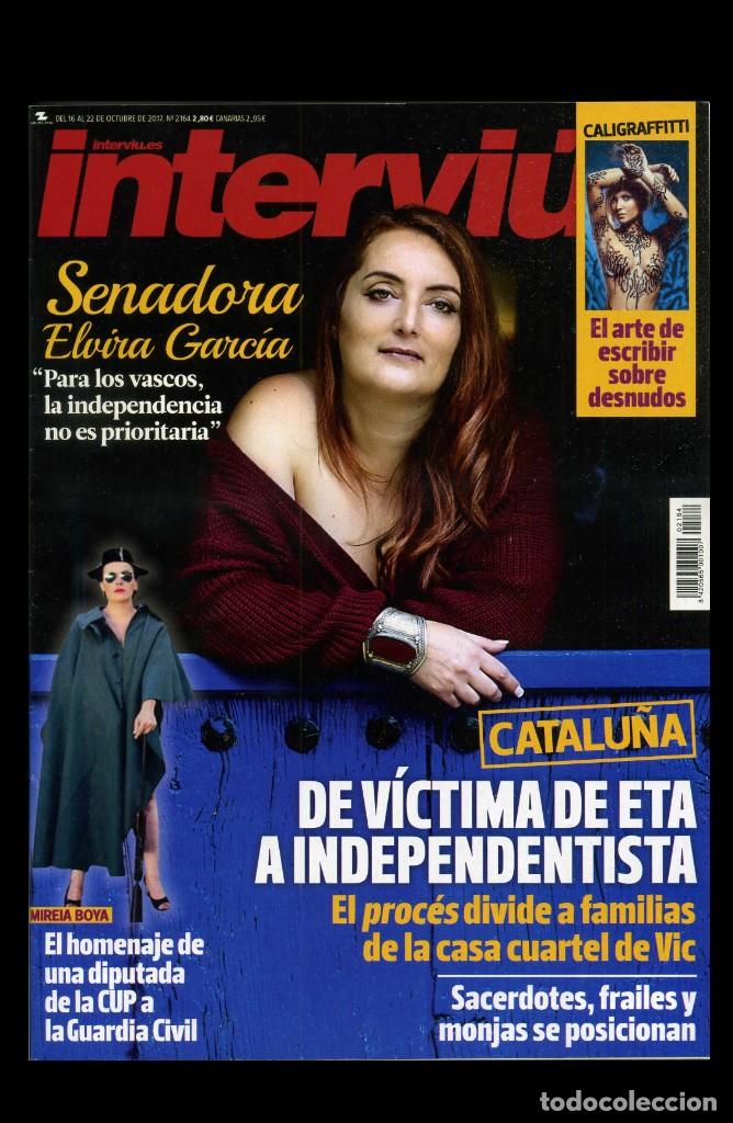 Collection Magazine Intervi&uacute;: REVISTA INTERVIU DEL 16 AL 22 DE OCTUBRE DEL 2017 - N&ordm;2.164