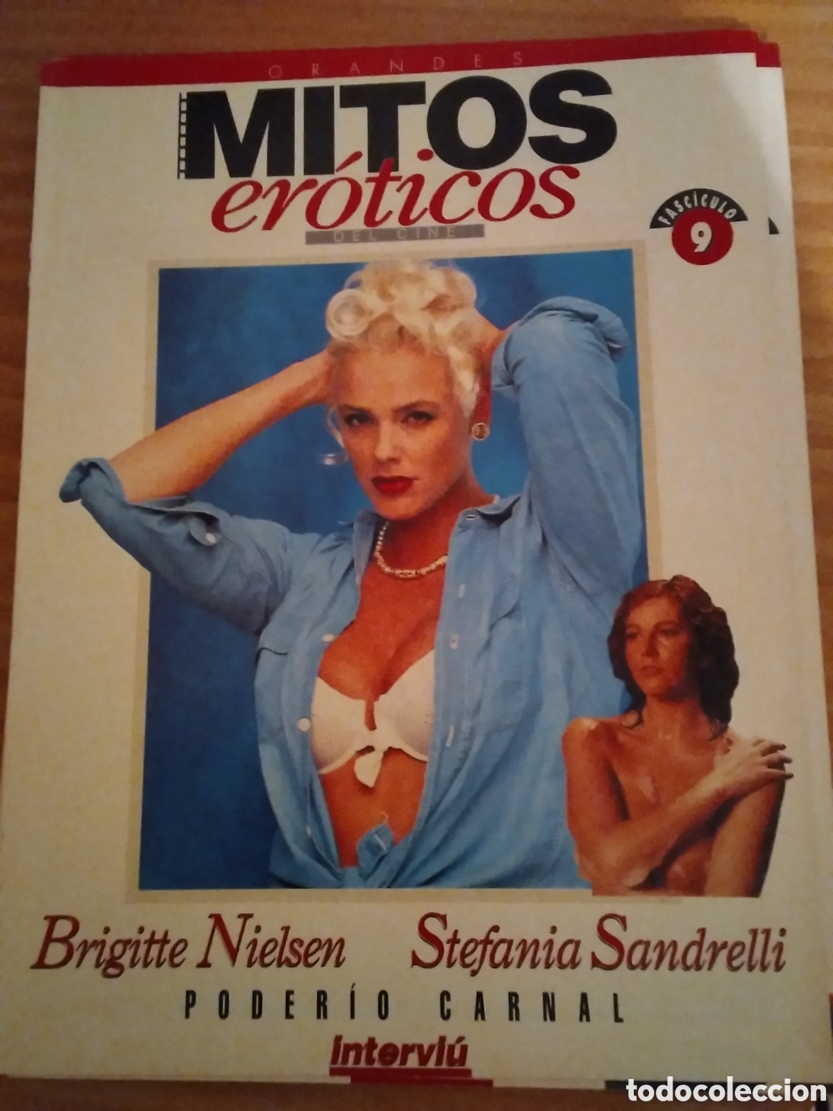 Collectionnisme de Magazine Intervi&uacute;: Mitos er&oacute;ticos revista Intervi&uacute; Brigitte nielsen Stefania sandrelli n&uacute;mero 9