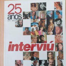 Coleccionismo de Revista Interviú: 25 AÑOS INTERVIU