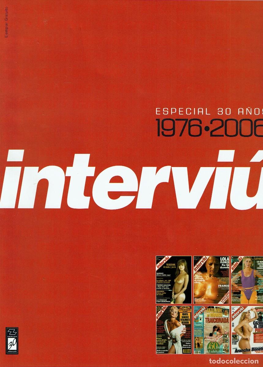 Collectionnisme de Magazine Intervi&uacute;: INTERVI&Uacute;, Especial 30 a&ntilde;os, 1976-2006