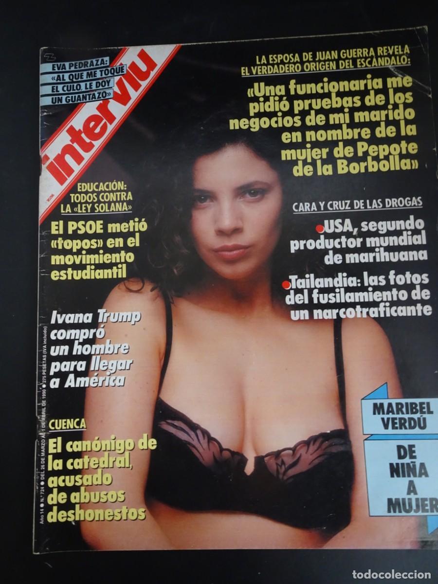 Sammeln von Zeitschriften Intervi&uacute;: INTERVI&Uacute; N&ordm; 724, MARIBEL VERD&Uacute; DE NI&Ntilde;A A MUJER , EVA PEDRAZA, VER FOTOS