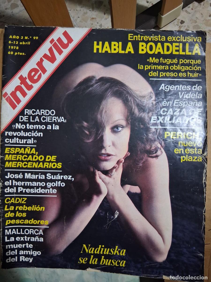 Sammeln von Zeitschriften Intervi&uacute;: Revista Intervi&uacute; n&ordm; 99 (abril 1978) Nadiuska